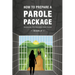 How To Prepare A Parole Package: Triggering Your Release From Prison