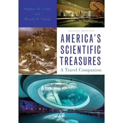America's Scientific Treasures: A Travel Companion