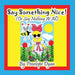 Say Something Nice! (Or Say Nothing At All)