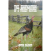 The Edification of a Turkey Hunter