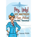 Hey, Lady! Hey, Waitress! Hey, Miss!: Yoo-Hoo, Stewardess!