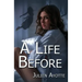 A Life Before