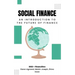 Social Finance: An Introduction to The Future of Finance