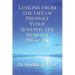 Lessons from the Life of Prophet Yusuf (Joseph): The Noblest Prophet