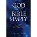 God and the Bible Simply: For the 21st Century