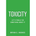 Toxicity: Let's Finally Do Something About It!