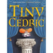 Tiny Cedric