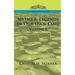 Myths & Legends of Our Own Land, Vol. 1