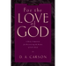For the Love of God: A Daily Companion for Discovering the Riches of God's Word (Vol. 2) Volume 2