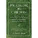 Welcoming the Children