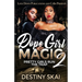 Dope Girl Magic 2: Pretty Girls Run the Trap