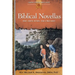 Biblical Novellas: Tobit, Judith, Esther, 1 and 2 Maccabees