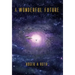 A Wonderful Future