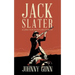 Jack Slater: A Long Year In Outlaw Country