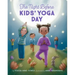 The Night Before Kids' Yoga Day