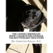 The Canine Chronicles-Book 2: Search for Courage-The Rottweiler's True Story