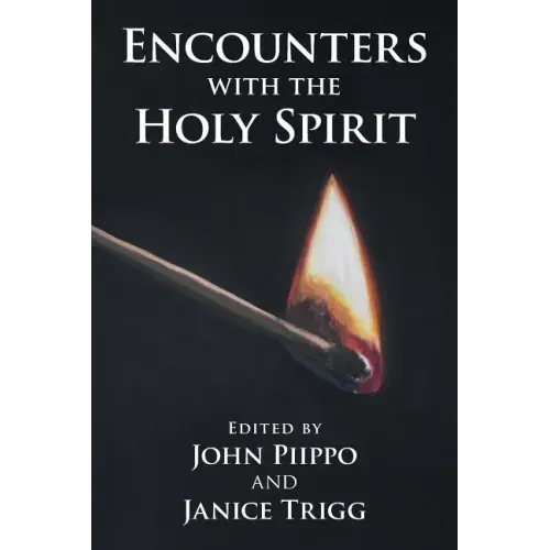 Encounters with the Holy Spirit