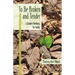 To Be Broken and Tender: A Quaker Theology for Today
