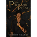 The Phoenix Priest