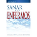 Cómo Sanar a Los Enfermos