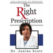 The Right Prescription