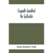 Cogadh Gaedhel Re Gallaibh; The War Of The Gaedhil With The Gaill, Or, The Invasions Of Ireland By The Danes And Other Norsemen: The Original Irish Te