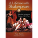 A Lifetime with Shakespeare: Notes from an American Director of All 38 Plays