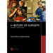 A History of Surgery: Third Edition