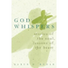God Whispers: Stories of the Soul, Lessons of the Heart