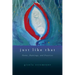 Just Like That: Poems, Paintings, and Practices