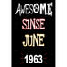 Awesome Since June 1963: A perfect gift at a birthday party for women, men, and dog lovers - 120 pages 6 by 9 inches