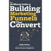 The 90-Minute Guide to Building Marketing Funnels That Convert