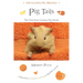 Pig Tails: The First-Ever Guinea Pig Novel