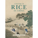 A History of Rice in China