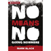 NoMeansNo: Going Nowhere