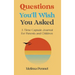 Questions You'll Wish You Asked: A Time Capsule Journal for Parents and Children