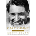 Cary Grant: A Brilliant Disguise