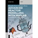 Advanced Reactor Modeling with MATLAB: Case Studies with Solved Examples