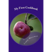 My First Cookbook: -an Interactive Journey to Culinary Skills