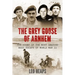 The Grey Goose of Arnhem: The Story of the Most Amazing Mass Escape of World War II
