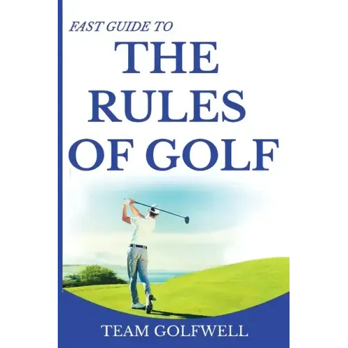Fast Guide to the Rules of Golf: A Handy Fast Guide to Golf Rules 2019