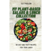 My Plant-Based Salads & Lunch Collection: 50 Easy and tasty Recipes for your Lunch