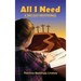 All I Need: A 365 Day Devotional