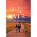 The Taste of Air: Lam: A Love Story