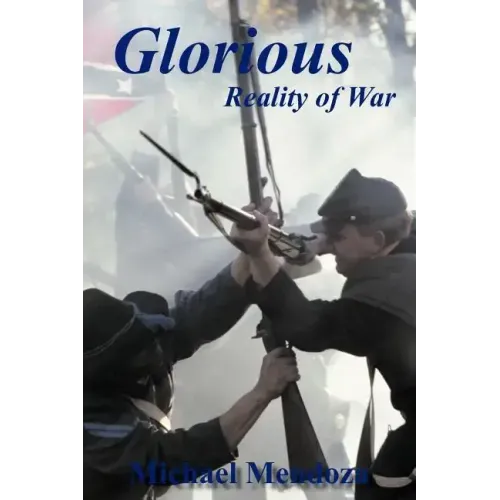 Glorious Reality of War