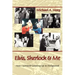 Elvis, Sherlock & Me