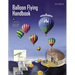 Balloon Flying Handbook (FAA-H-8083-11A)