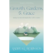 Growth, Gardens, & Grace: Spring Devotionals Inspired by God's Creation