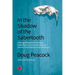 In the Shadow of the Sabertooth: Global Warming, the Origins of the First Americans, and the Terrible Beasts of the Pleistocene