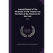Annual Report of the Secretary of the Treasury on the State of the Finances for the Year: 1917